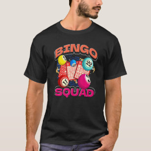 Bingo Player Bingo Squad Gambling Lottery Bingo T-Shirt