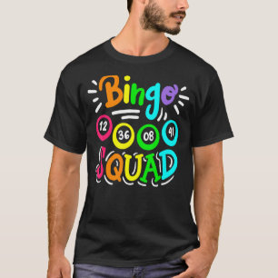 Bingo Player Casino Women Men Cute Bingo Squad T-Shirt