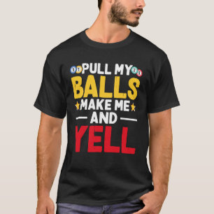 Bingo Player Design Bingo Caller Gambling Bingo Lo T-Shirt