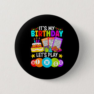 Bingo Player It's My Birthday Let's Play Bingo Xma 6 Cm Round Badge