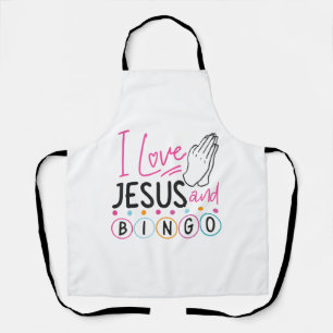 Bingo Player Jesus Faith Christian I Love Jesus An Apron