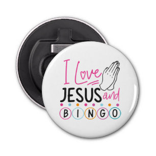 Bingo Player Jesus Faith Christian I Love Jesus An Bottle Opener