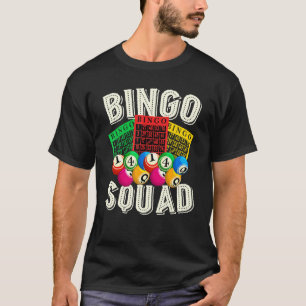 Bingo Player Lottery Bingo Squad Gambling Lotto Bi T-Shirt