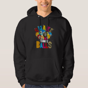 Bingo Player Lottery Gambling Shake Those Balls B Hoodie
