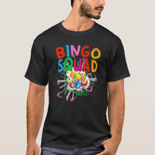 Bingo Player Squad Lottery Gambling Bingo Winner B T-Shirt