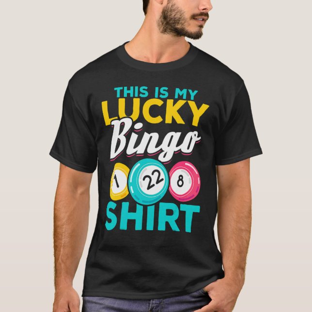 Bingo Player This Is My Lucky Bingo  Bingo T-Shirt (Front)