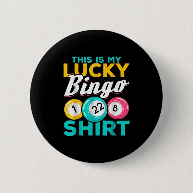 Bingo Player This Is My Lucky Bingo Funny Bingo Me 6 Cm Round Badge (Front)