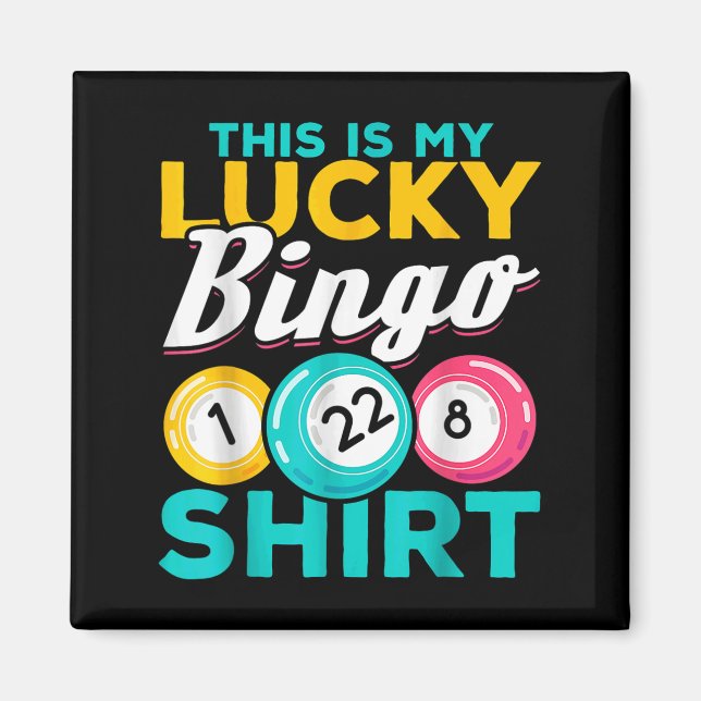 Bingo Player This Is My Lucky Bingo Funny Bingo Me Magnet (Front)