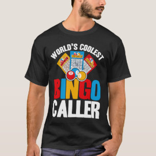 Bingo Player World's Coolest Bingo Caller T-Shirt