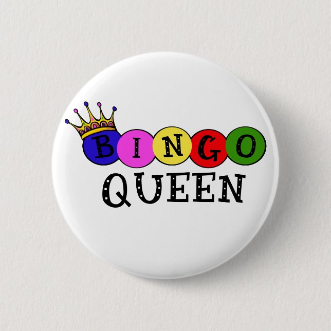BINGO QUEEN 6 CM ROUND BADGE (Front)