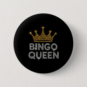 Bingo Queen Bingo Player Game Party Funny Women Gi 6 Cm Round Badge