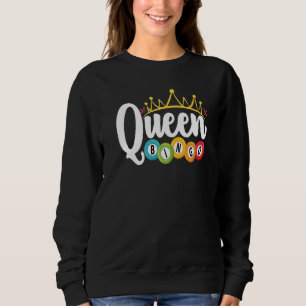 Bingo Queen Lucky Game Lottery Women Girls Sweatshirt