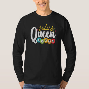 Bingo Queen Lucky Game Lottery Women Girls T-Shirt