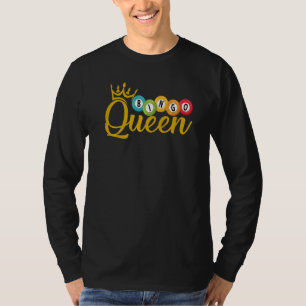 Bingo Queen Lucky Players Lottery Women Girls T-Shirt