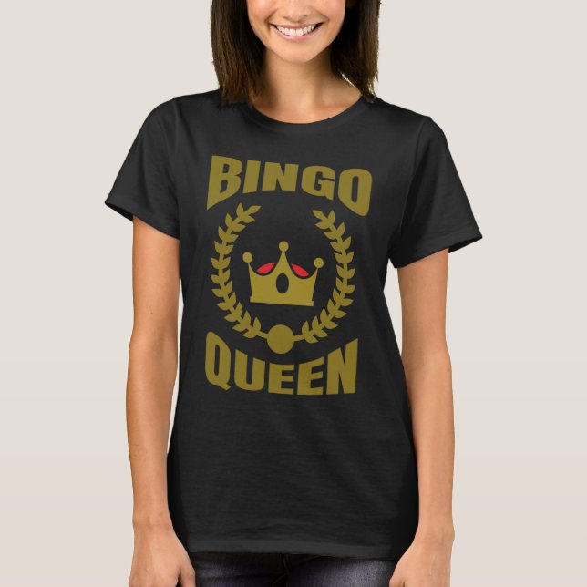 Bingo Queen T-Shirt (Front)