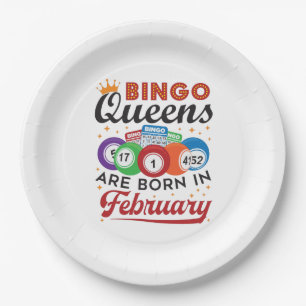Bingo Queens Are Born in February Paper Plate