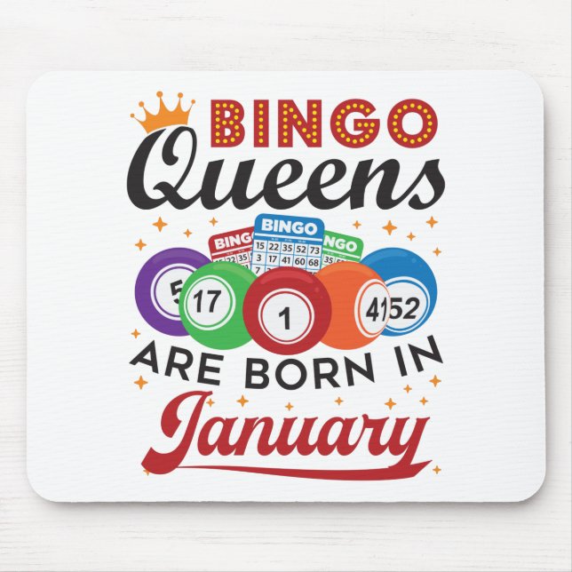 Bingo Queens Are Born in January Birthday Mouse Mat (Front)