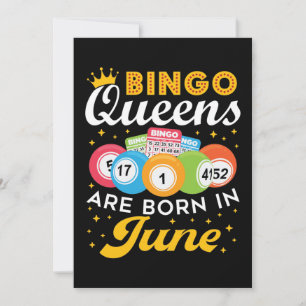Bingo Queens Are Born in June Birthday Holiday Card