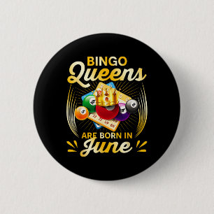 Bingo Queens Are Born In June Vintage Christmas Xm 6 Cm Round Badge