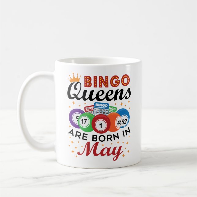 Bingo Queens Are Born In May Coffee Mug (Left)