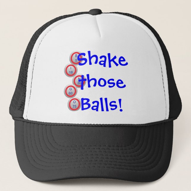 Bingo! Shake those Balls! Trucker Hat (Front)