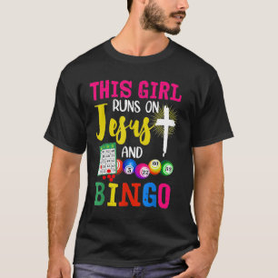 Bingo Shirt This Girl Runs on Jesus and Bingo Gift
