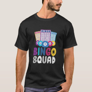 Bingo Squad Humour Lover Player Game  T-Shirt