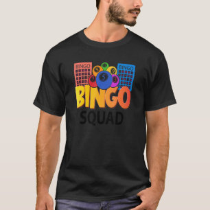 Bingo Squad   Lucky Game Lottery   Kids Men Women T-Shirt