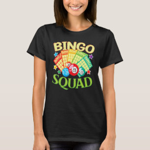 Bingo Squad Team Player Bingo King Queen T-Shirt