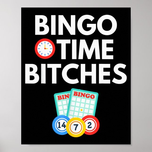 Bingo Time Es Funny Bingo Player Game Lover Gift H Poster (Front)