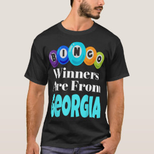 Bingo Winners Are From Georgia Funny Game Night Bi T-Shirt
