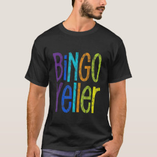 Bingo Yeller T-Shirt