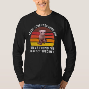 Bingus Meme The Perfect Specimen Hairless Sphynx T-Shirt