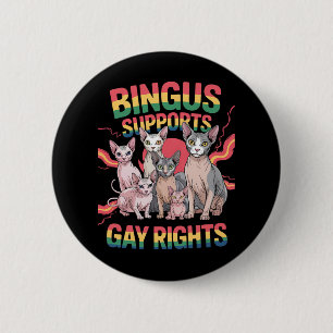 Bingus Supports Gay Rights Sphynx Cat LGBTQ Pride 6 Cm Round Badge