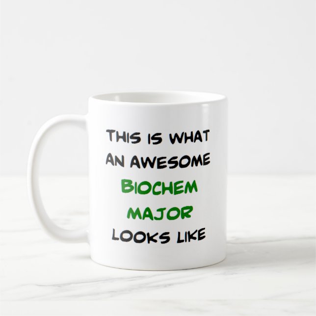 biochem major, awesome coffee mug (Left)