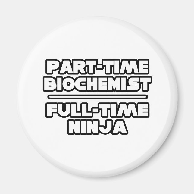 Biochemist / Ninja Magnet (Front)