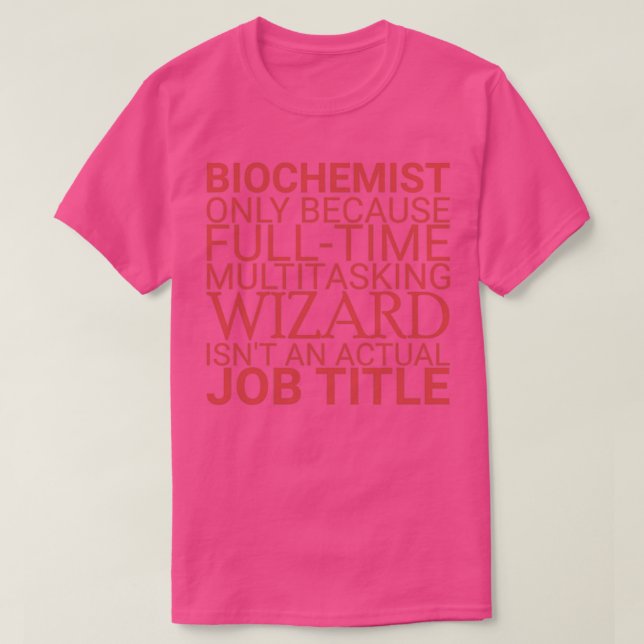 Biochemist Wizard Biochemistry 1 T-Shirt (Design Front)