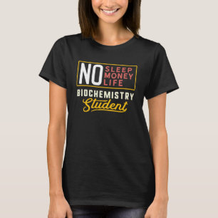 Biochemistry Major Studen Graduation T-Shirt