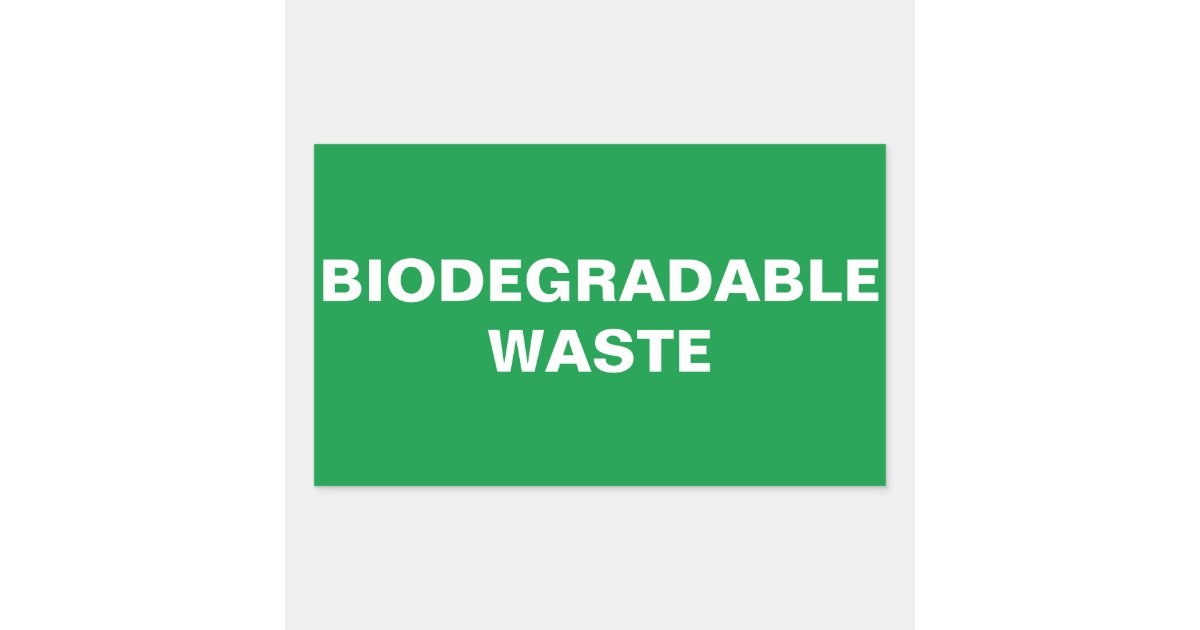 Biodegradable Waste Sign Rectangular Sticker | Zazzle