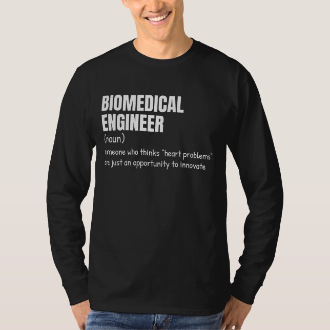 Bioengineer Funny Definition Shirt (Front)