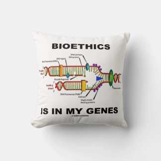 Bioethics Is In My Genes (DNA Replication) Cushion