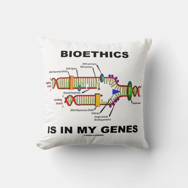 Bioethics Is In My Genes (DNA Replication) Cushion (Front)