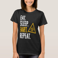 Biohazard Eat Sleep Fart Repeat Toxic