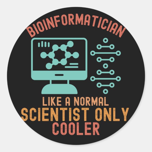 Bioinformatics Quotes1, Bioinformatics Sayings Classic Round Sticker (Front)