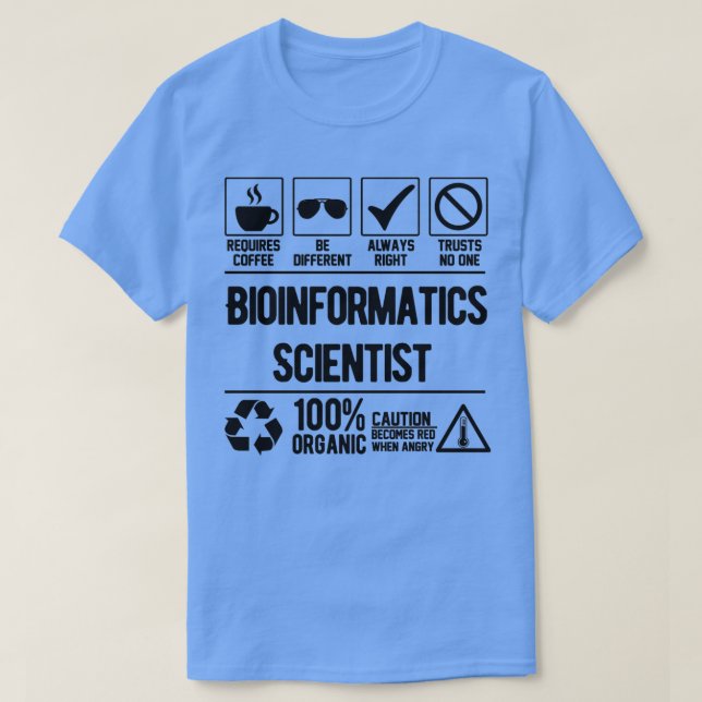 Bioinformatics Scientist T-Shirt (Design Front)