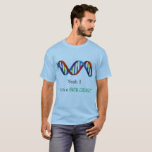 Biologist/DNA/Scientist T-shirt