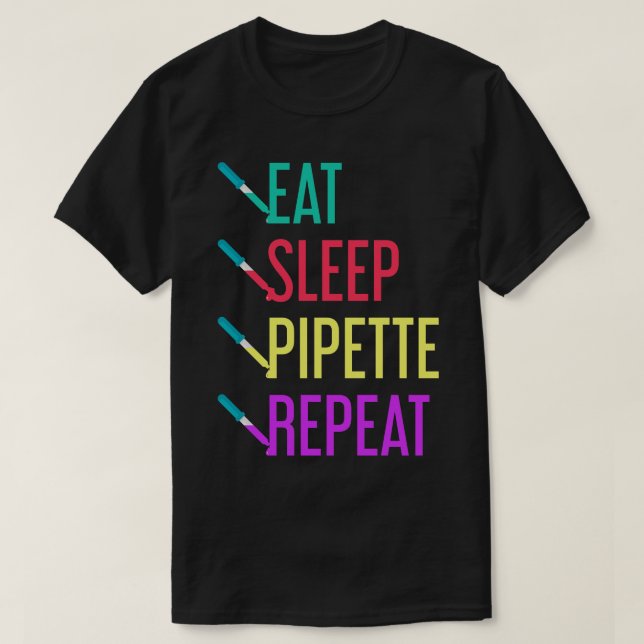 Biologist Gift Pipette Biology T-Shirt (Design Front)