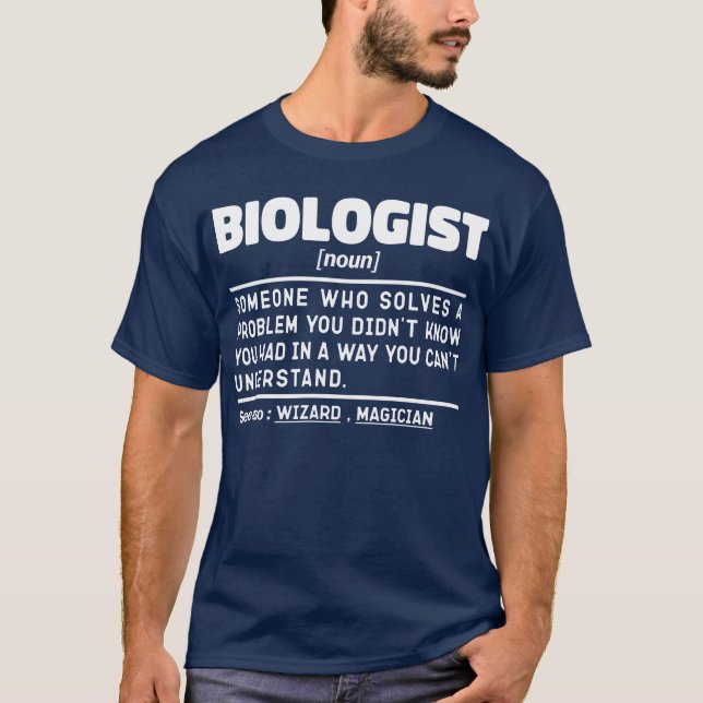 Biologist Noun Science Lover Cool Biology Student  T-Shirt (Front)