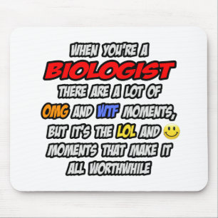 Biologist .. OMG WTF LOL Mouse Mat