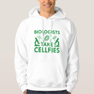 Biologists Take Cellfies Hoodie